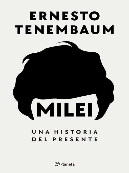 Title details for Milei by Ernesto Tenembaum - Available